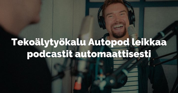 Kuvitus artikkeliin: Autopod ja automaattinen podcast-leikkaus