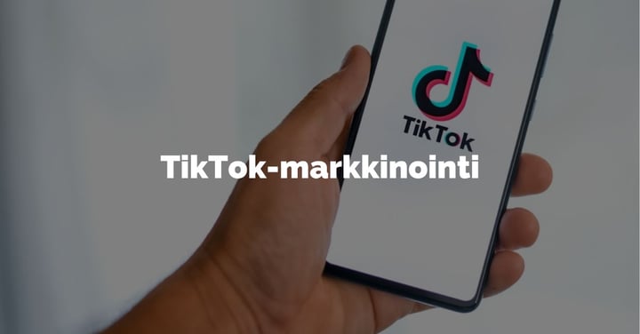 TikTok-markkinointi
