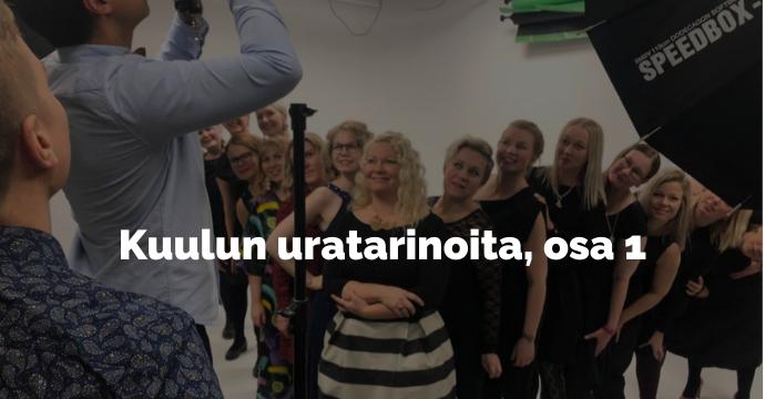 Kuulun uratarinoita, osa 1