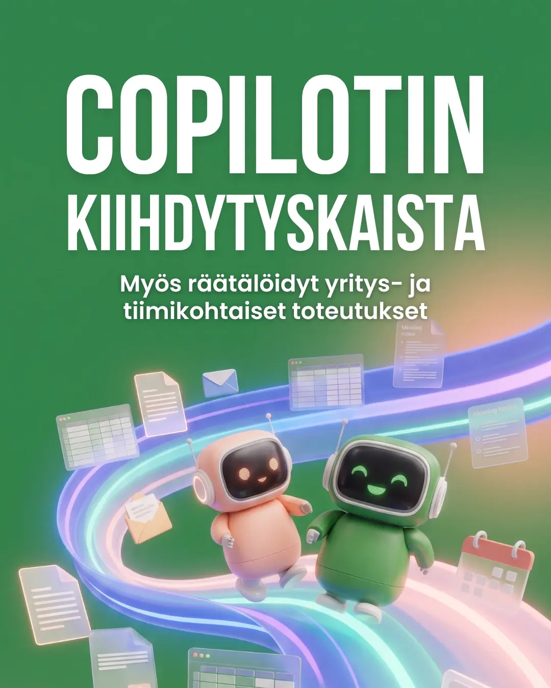 Copilotin kiihdytyskaista – myös yritys- ja tiimikohtaiset toteutukset