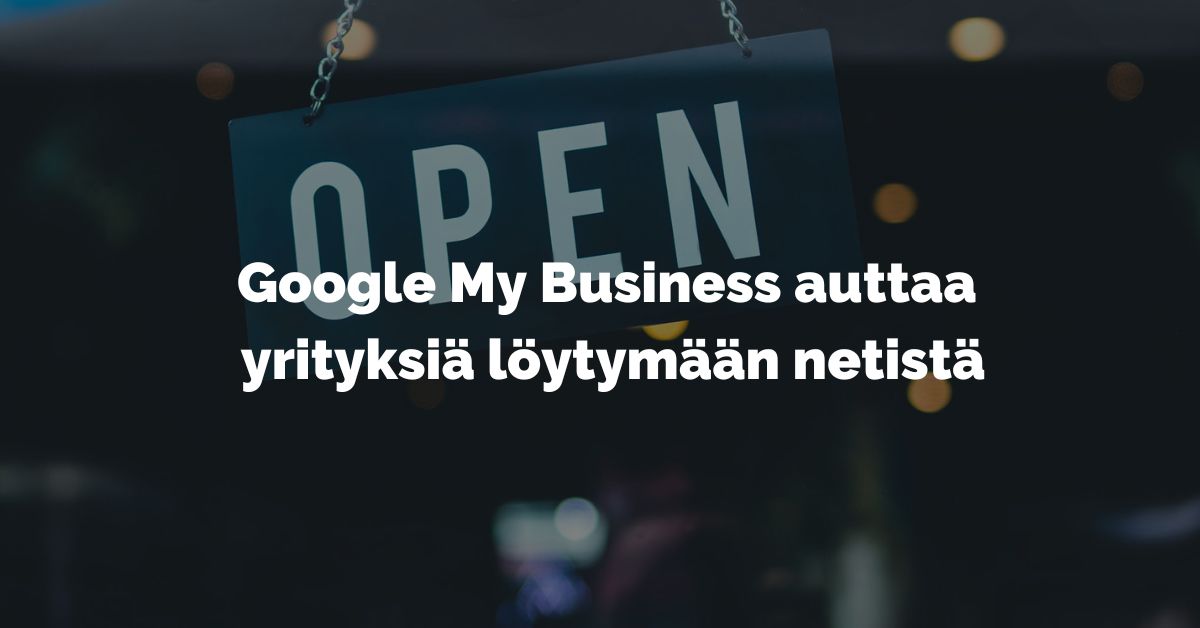 Googlen yritysprofiili auttaa yrityksiä löytymään Googlesta