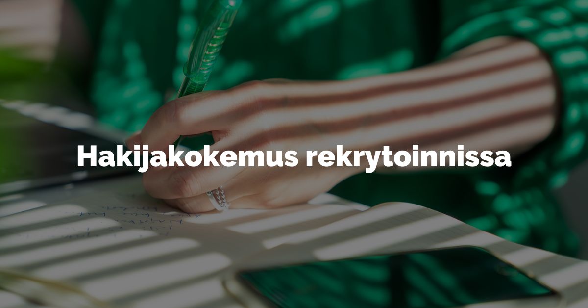 Hakijakokemus rekrytoinnissa